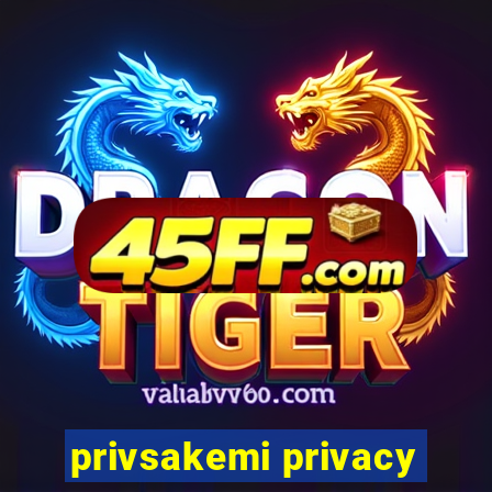 privsakemi privacy
